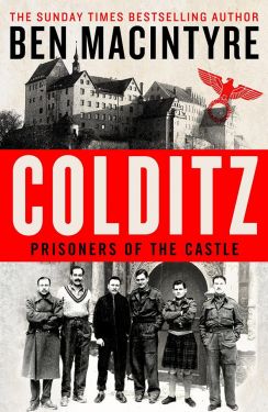 Colditz: Prisoners Of The Castle