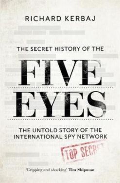 The Secret History Of The Five Eyes